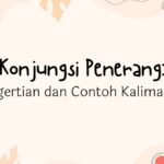Contoh Konjungsi Penerang: Pengertian, Fungsi, dan Penerapannya dalam Kalimat